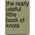 The Really Useful Little Book Of Knots