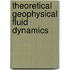 Theoretical Geophysical Fluid Dynamics