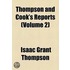 Thompson And Cook's Reports (Volume 2)
