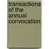 Transactions of the Annual Convocation