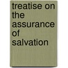Treatise On The Assurance Of Salvation door Paton James Gloag