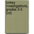 Turkey Investigations, Grades 3-5 (cd)