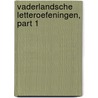 Vaderlandsche Letteroefeningen, Part 1 door Universit�T. Leipzig