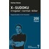 X-Sudoku - irregular - normal - killer