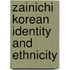 Zainichi Korean Identity And Ethnicity