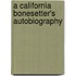 A California Bonesetter's Autobiography