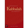A Dictionary Of Kabbalah And Kabbalists door Daniel C. Cohn-Sherbok
