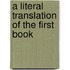 A Literal Translation Of The First Book