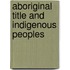 Aboriginal Title And Indigenous Peoples