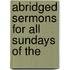 Abridged Sermons For All Sundays Of The