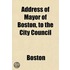 Address Of Mayor Of Boston, To The City