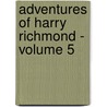 Adventures of Harry Richmond - Volume 5 door George Meredith