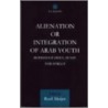 Alienation Or Integration Of Arab Youth door Roel Meijer