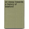 An Essay Towards A History Of Bideford door John Watkins