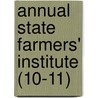Annual State Farmers' Institute (10-11) door Kentucky. Stat Agriculture