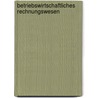 Betriebswirtschaftliches Rechnungswesen by Matthias Lehmann