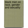 Black Men On Race, Gender And Sexuality door Pierre Schlag