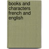 Books And Characters French And English door Giles Lytton Strachey
