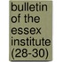 Bulletin of the Essex Institute (28-30)