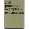 Civil Procedure Examples & Explanations by Joseph W. Glannon