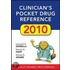 Clinician's Pocket Drug Reference, 2010