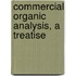 Commercial Organic Analysis, A Treatise