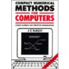 Compact Numerical Methods For Computers door John C. Nash