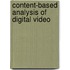 Content-Based Analysis Of Digital Video