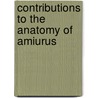 Contributions To The Anatomy Of Amiurus by Robert Ramsay Wright
