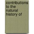 Contributions To The Natural History Of