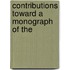 Contributions Toward A Monograph Of The