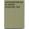 Correspondence Of Daniel O'Connell, The door William John Fitzpatrick