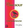 Crow Soup for the Customer Service Soul door Chuck Young