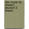 Das musst du  wissen! Deutsch 3. Klasse door Sonja Reichert