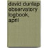 David Dunlap Observatory Logbook, April