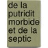 De La Putridit  Morbide Et De La Septic