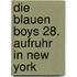 Die blauen Boys 28. Aufruhr in New York