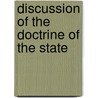 Discussion Of The Doctrine Of The State door W. Woodford Clayton