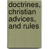 Doctrines, Christian Advices, And Rules