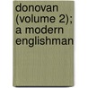 Donovan (Volume 2); A Modern Englishman door Edna Lyall