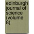Edinburgh Journal of Science (Volume 8)