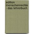 Edition Menschenrechte - Das Lehrerbuch