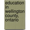 Education in Wellington County, Ontario door Not Available