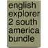 English Explorer 2 South America Bundle