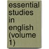 Essential Studies In English (Volume 1)