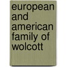 European And American Family Of Wolcott door Joseph Cooke Jackson