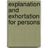 Explanation And Exhortation For Persons