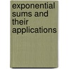 Exponential Sums And Their Applications door N.M. Korobov