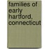 Families of Early Hartford, Connecticut