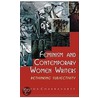 Feminism and Contemporary Women Writers by Radha Chakravarty